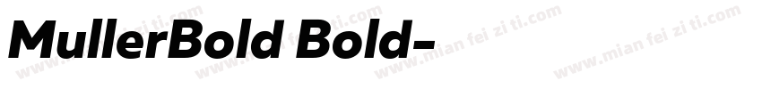 MullerBold Bold字体转换